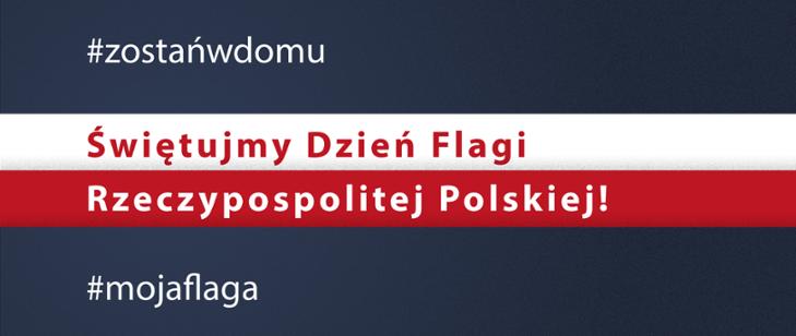 Świętujemy Dzień Flagi Rzeczypospolitej Polskiej